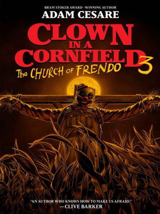 Title details for Clown in a Cornfield 3 by Adam Cesare - Available